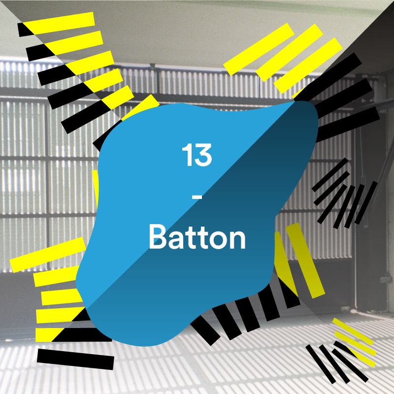 13 – Batton