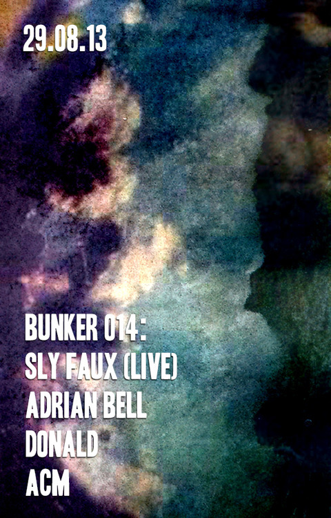 Bunker 014: Sly Faux (LIVE)