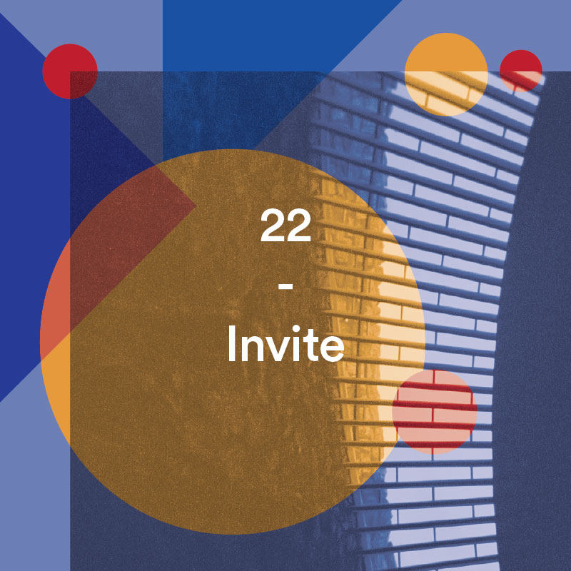 22 – Invite