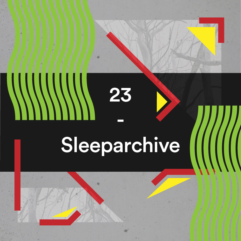 23 – Sleeparchive