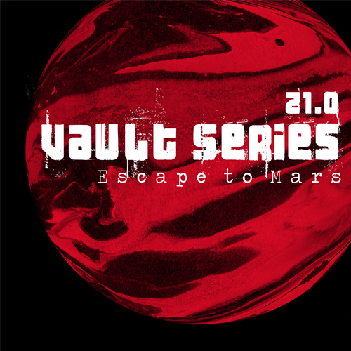Escape To Mars – Vault Series 21.0