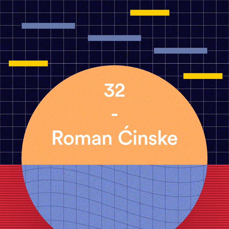 32 – Roman Ćinske