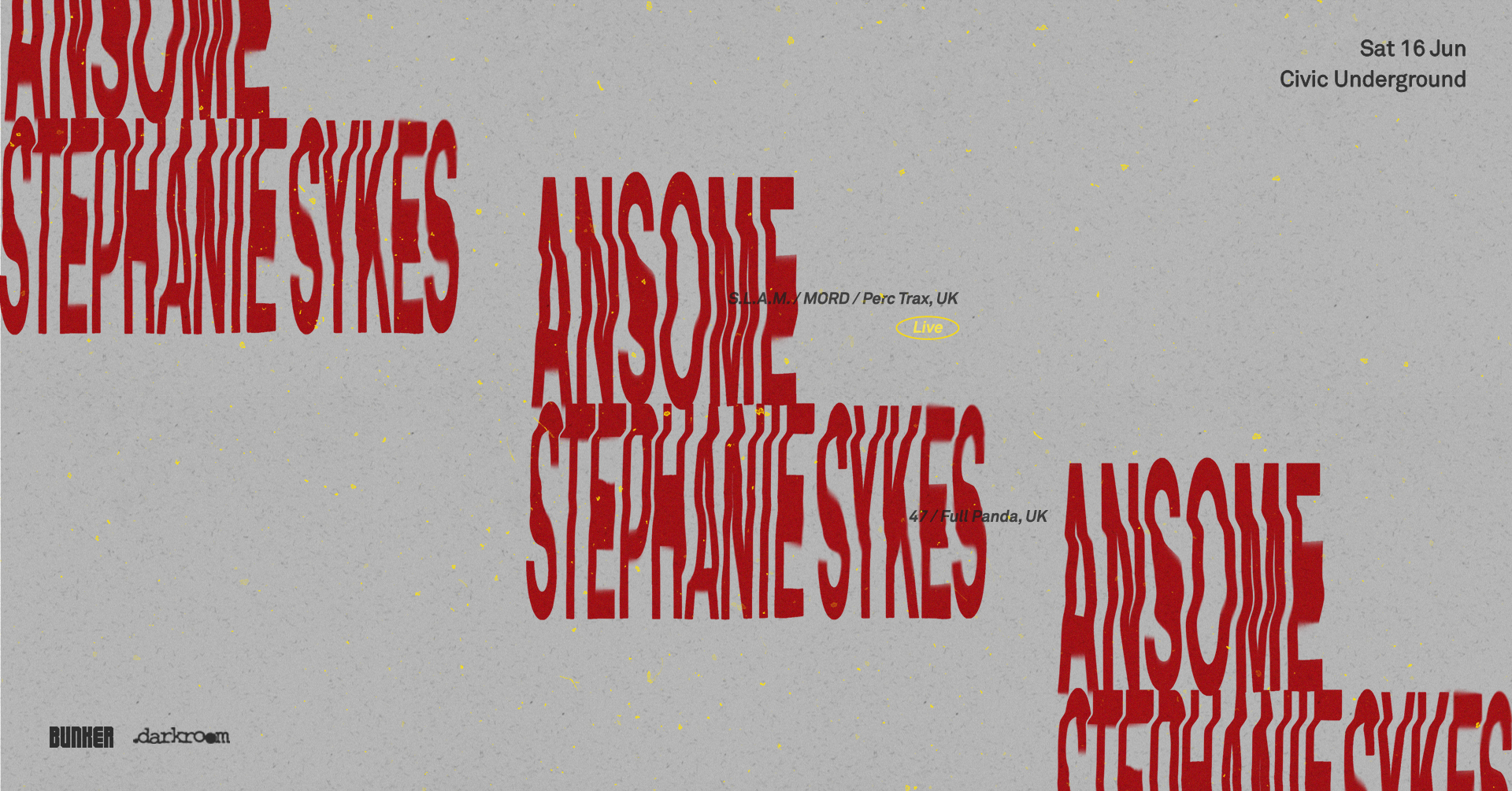 Bunker & .darkroom present Ansome (Live) & Stephanie Sykes – June 2018