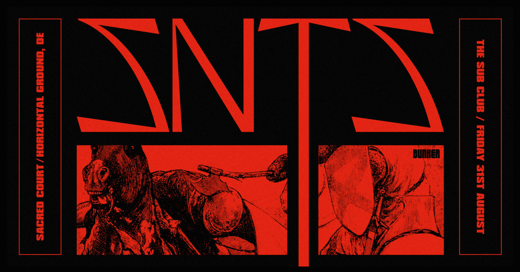 Bunker presents SNTS – August 2018