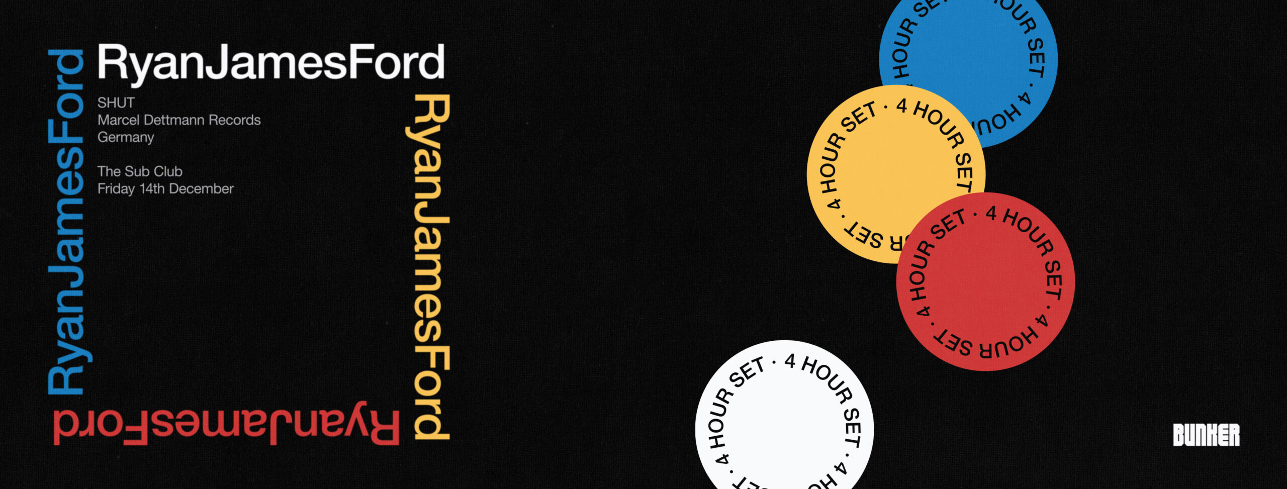 Bunker presents Ryan James Ford – Decmeber 2018