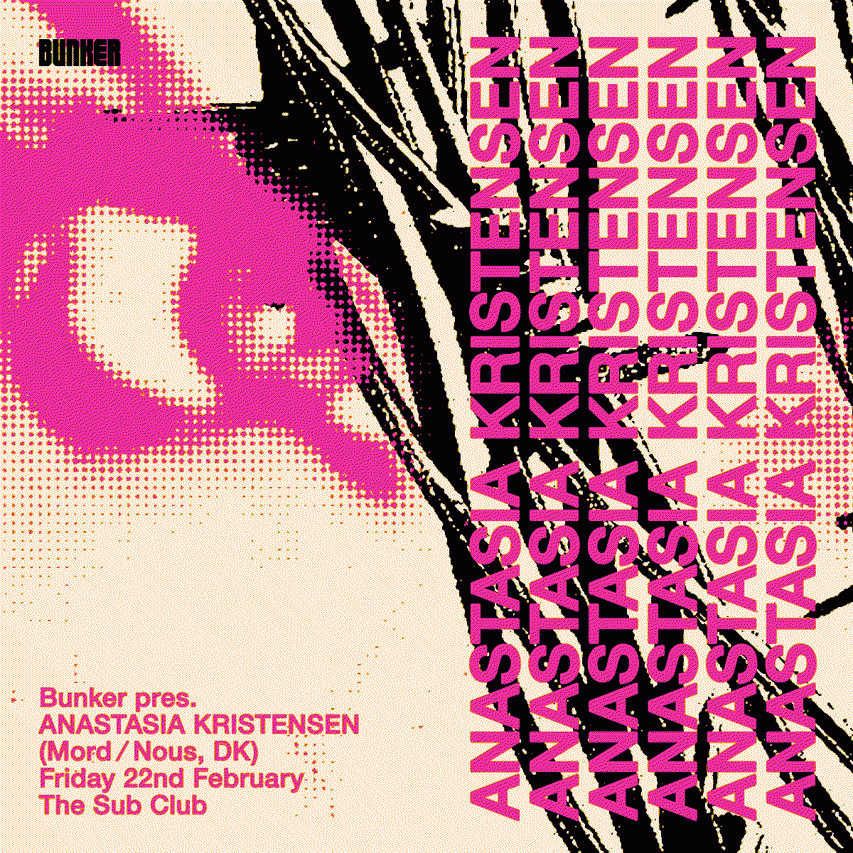 Bunker presents Anastasia Kristensen – February 2019
