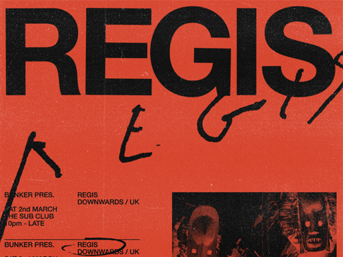 Bunker presents Regis – March 2019