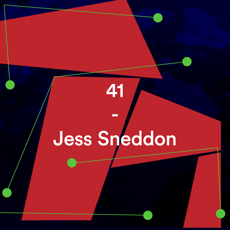 41 – Jess Sneddon