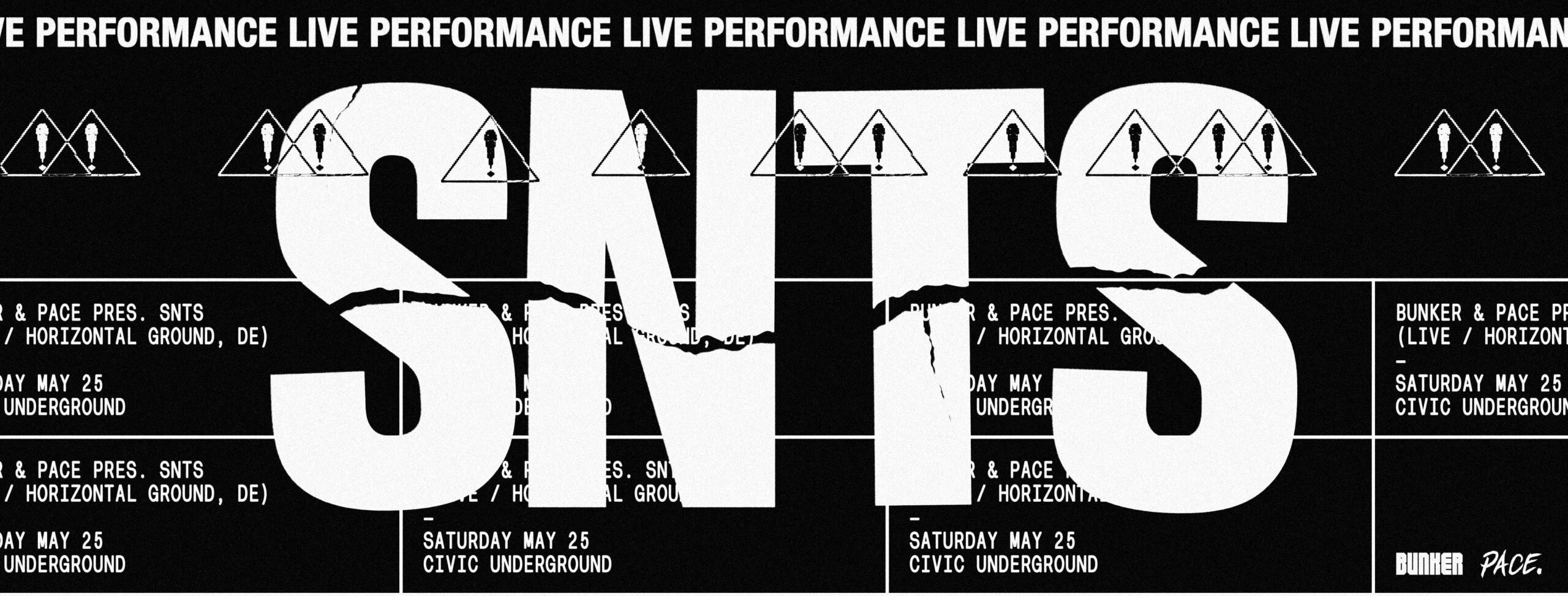 Bunker & Pace present SNTS (Live) – May 2019