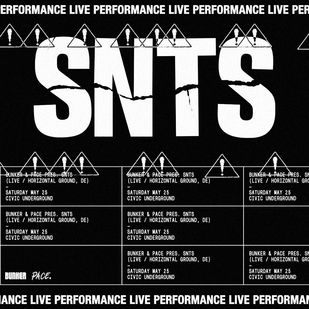 Bunker & Pace present SNTS (Live) – May 2019