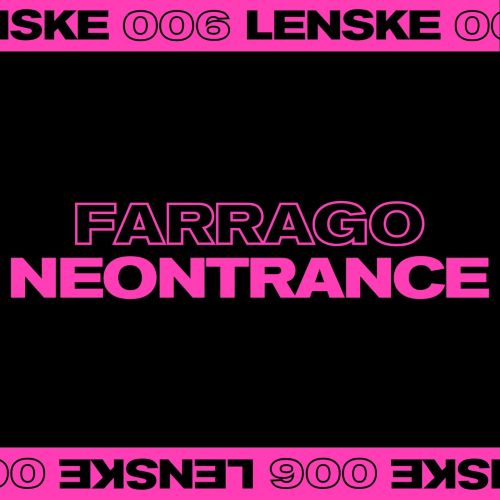 Amelie Lens’ Lenske imprint reveals Farrago ’Neontrance’ EP