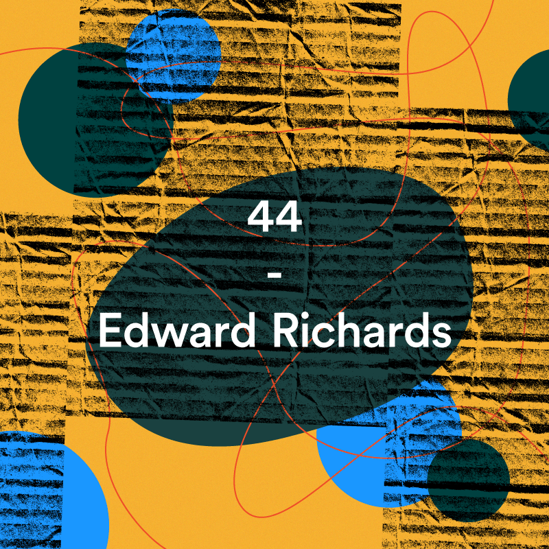 44 – Edward Richards
