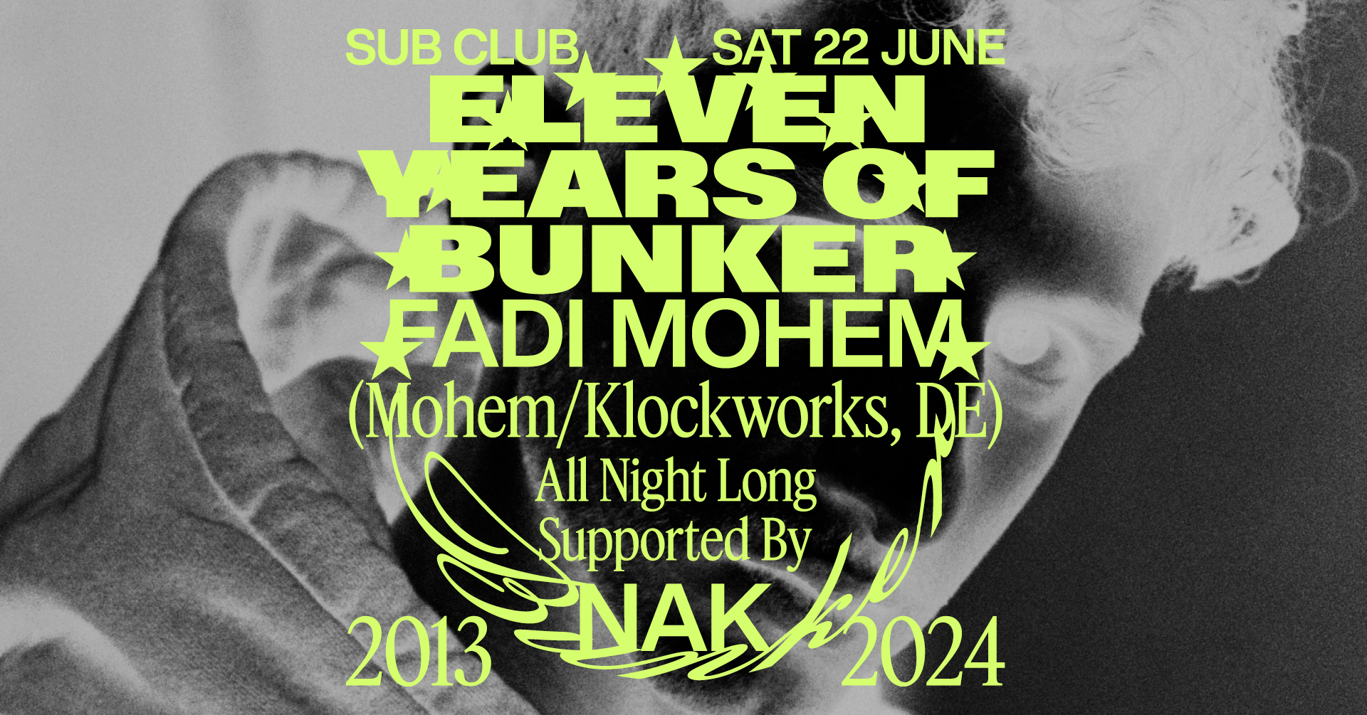 Bunkers 11th Birthday with Fadi Mohem (All Night Long) – June 2024