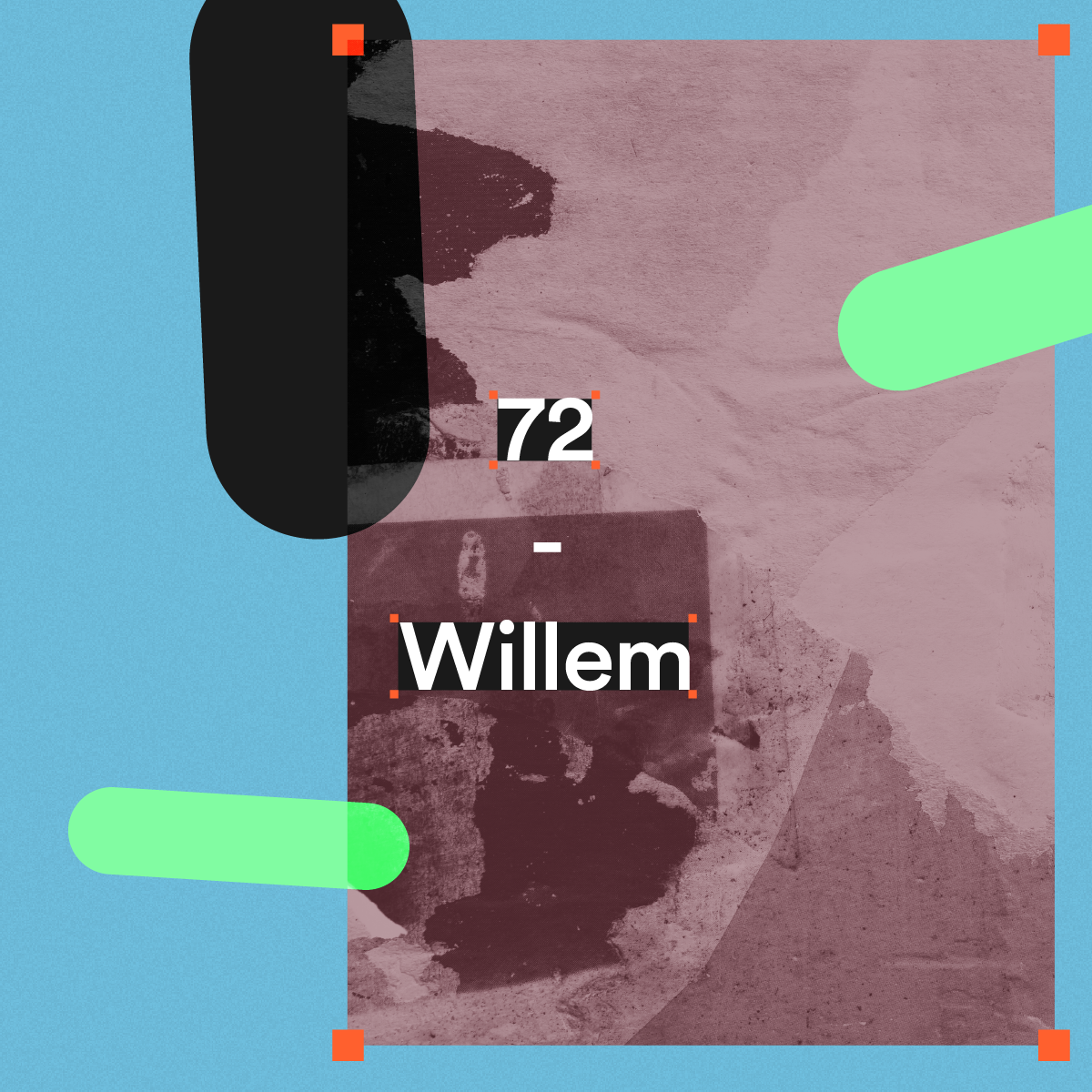72 – Willem